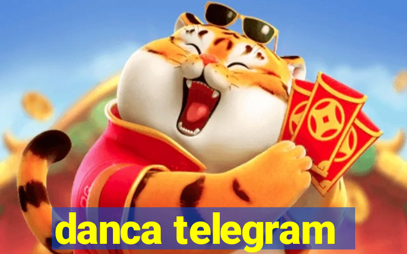 danca telegram